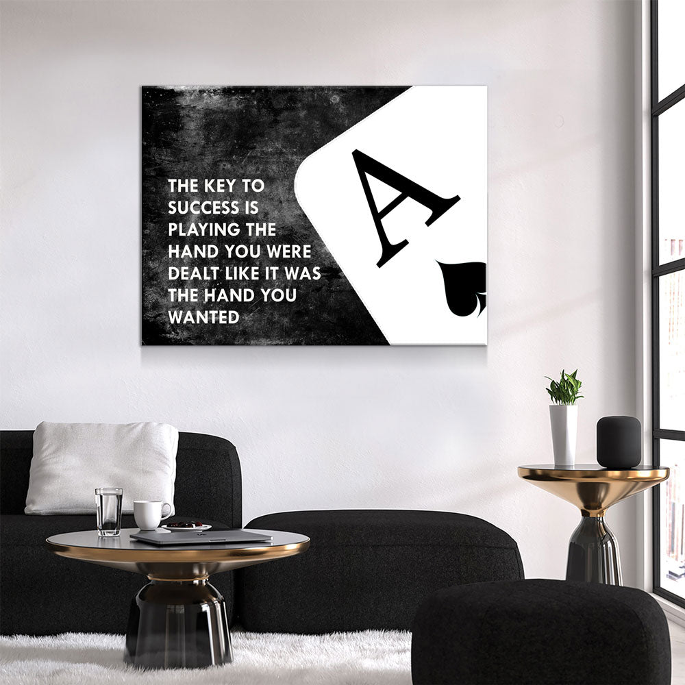 The Key To Success Is Playing The Hand You Were Dealt Canvas Wall Art, Ace Of Spades Motivational Decor