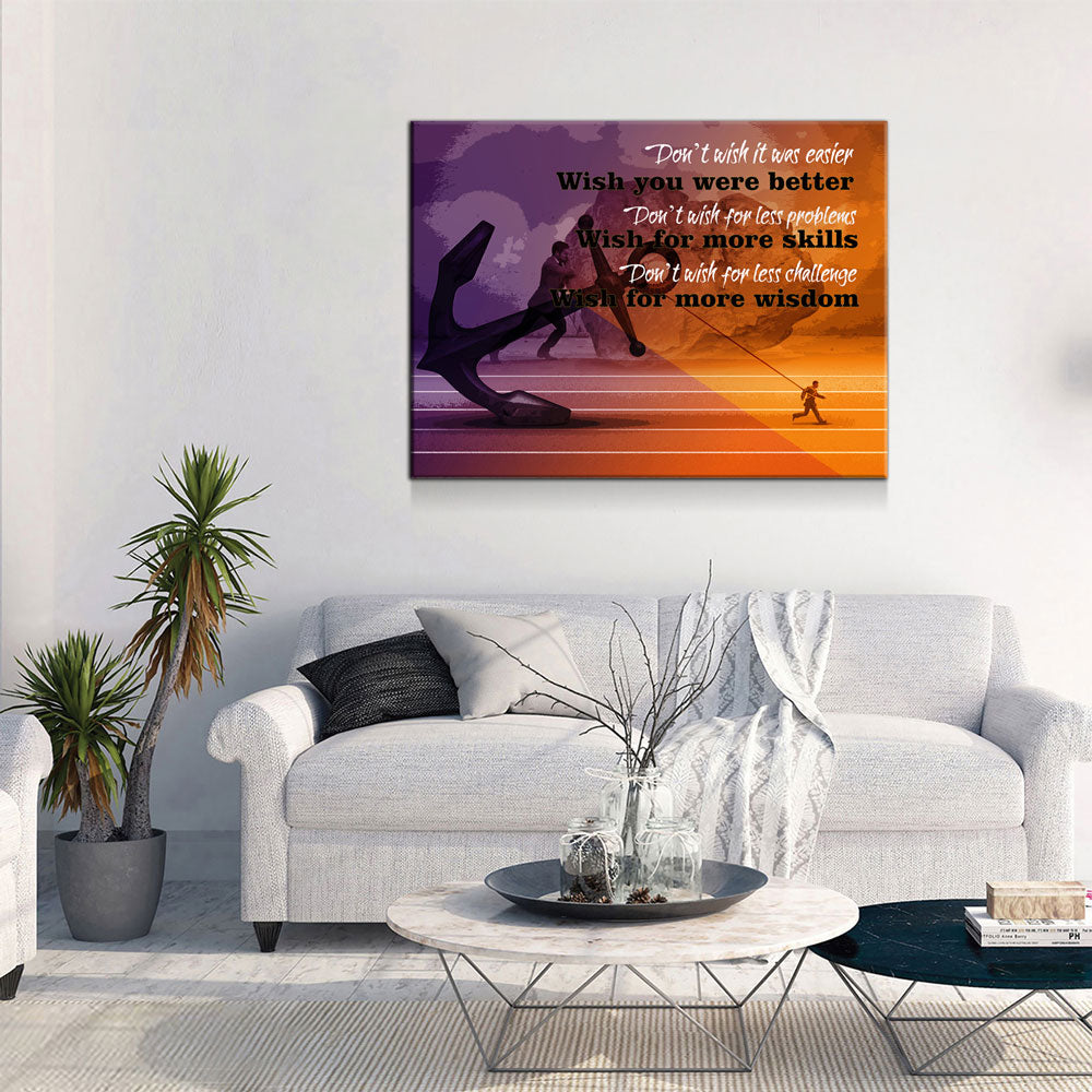 Don't Wish It Was Easier Wish You Were Better, Motivational Canvas Wall Art, Jim Rohn Motivational Quote