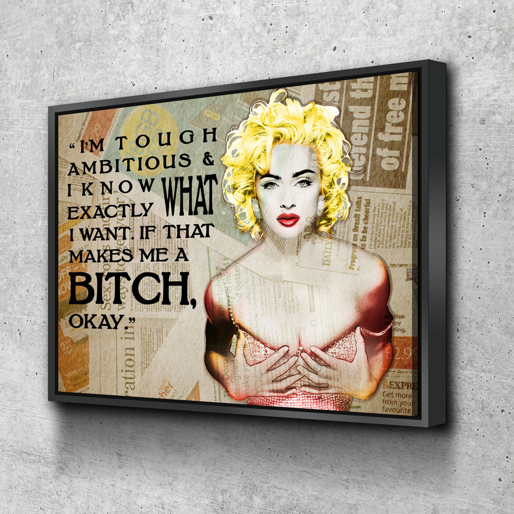 I'm Tough Ambitious & Know Exactly What I Want, quote, Motivational Wall Decor, Women Motivation