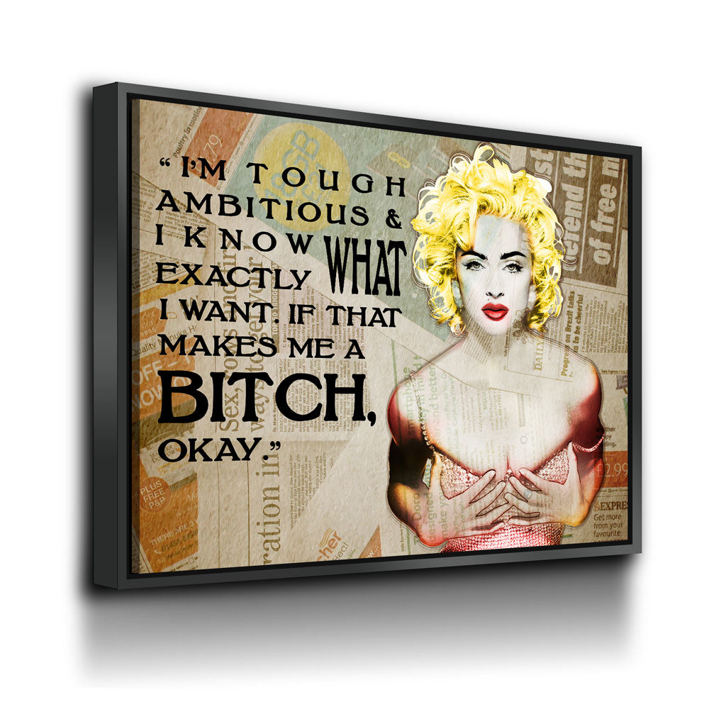 I'm Tough Ambitious & Know Exactly What I Want, quote, Motivational Wall Decor, Women Motivation