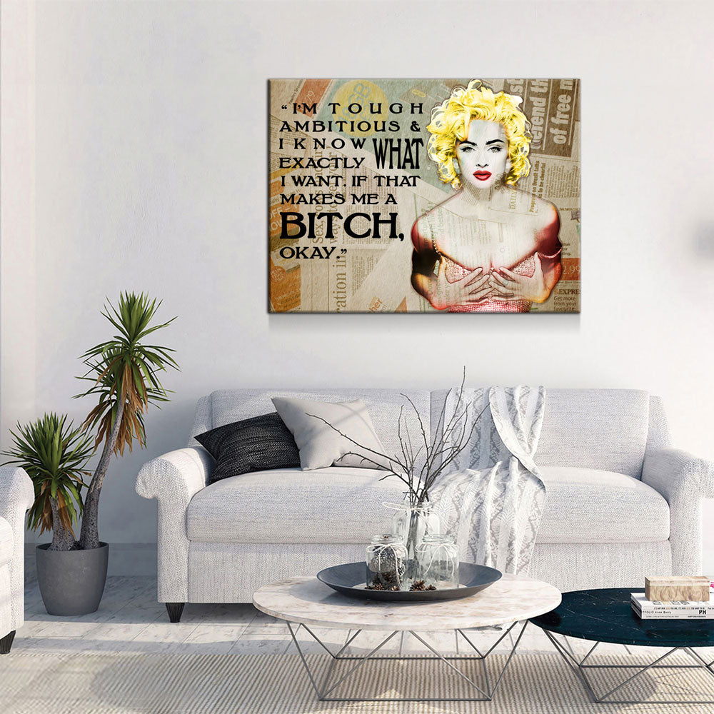 I'm Tough Ambitious & Know Exactly What I Want, quote, Motivational Wall Decor, Women Motivation