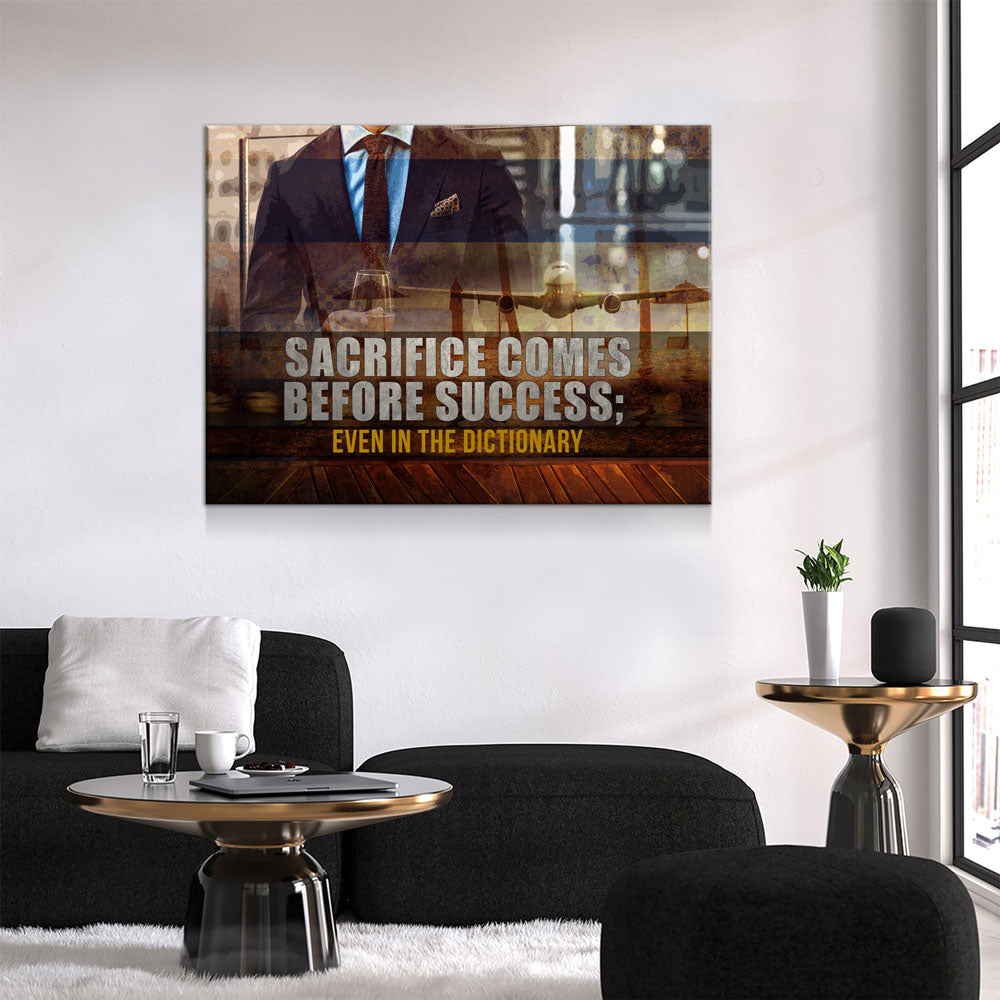 Sacrifice Comes Before Success Even In The Dictionary Canvas Wall Art, Motivational Wall Decor, Success Quotes, Motivational Quotes