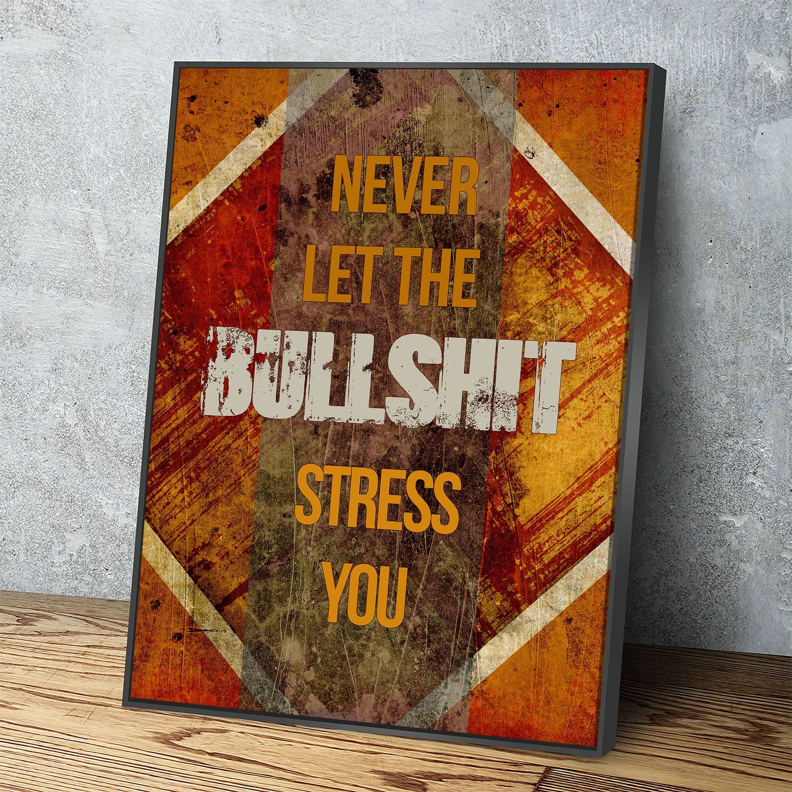 Never Let The Bullshit Stress You You Canvas Wall Art, Motivational Wall Decor, Success Quotes, Office Decor, Hustle Decor, Office Sign