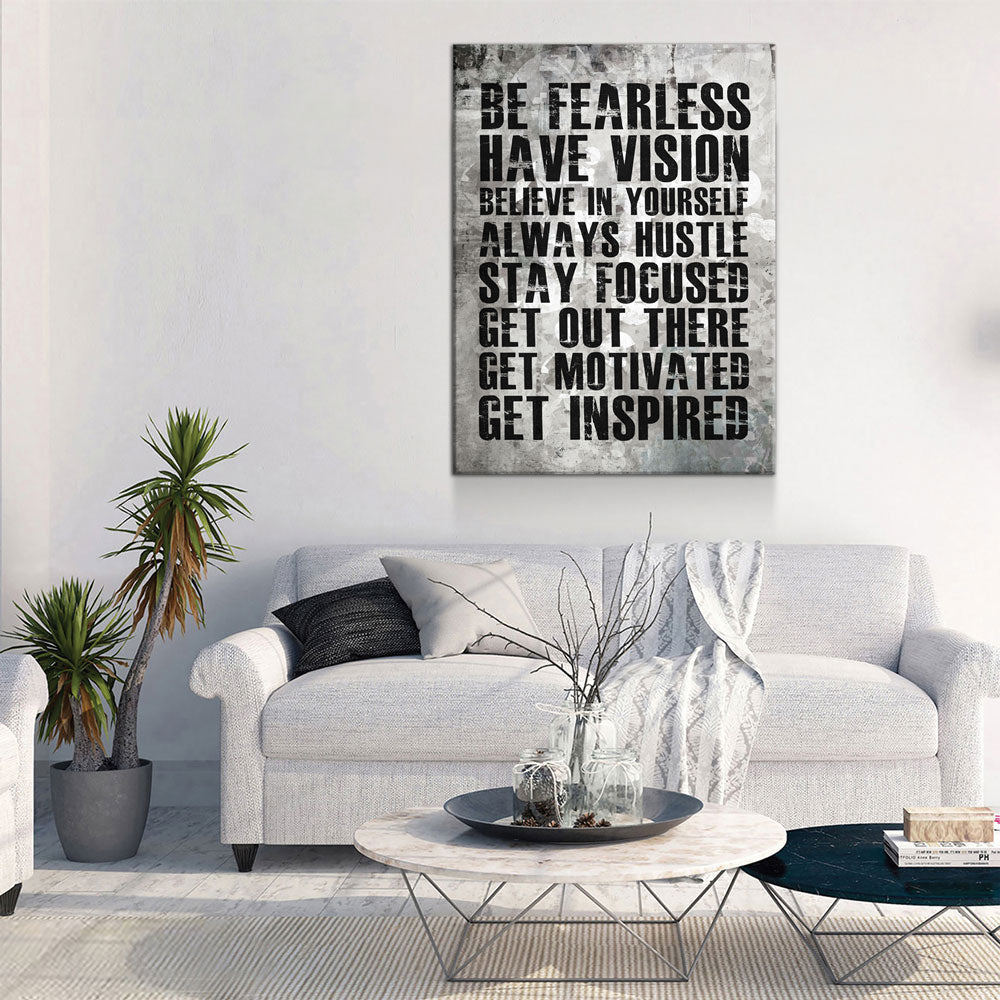 Be Fearless Have Vision Believe In Yourself Always Hustle Canvas Wall Art, Motivational Quote On Canvas