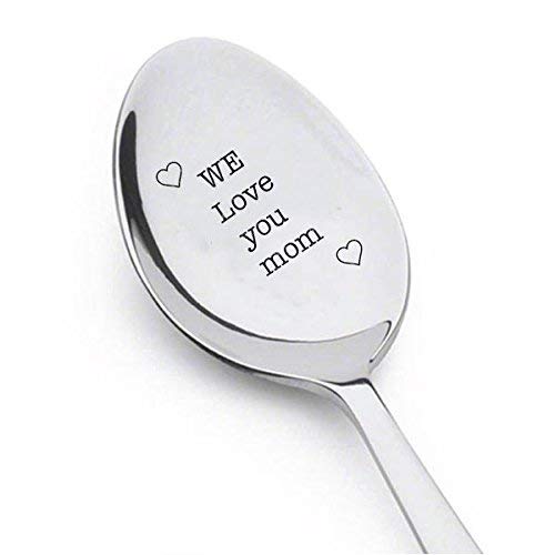 Gifts For Mom - We Love You Mom Birthday Gift For Mom | Chistmas Gift | Gift For Women | Engraved Spoon - 7Inch