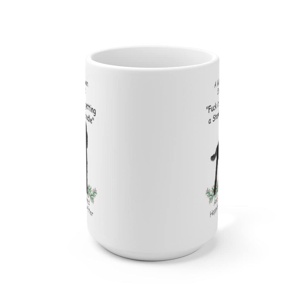 Funny Saying Gifts For Pet Lovers Standard Poodle Black Wise Woman Gift Christmas 2024 Cute Coffee Mug Ceramic White 15Oz