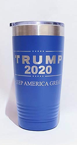 Trump 2020 Keep America Great - Engraved On Blue 20 Oz. Stainless Steel Vacuum Insulated Tumbler W/Clear Lid - Both Sides Engrav