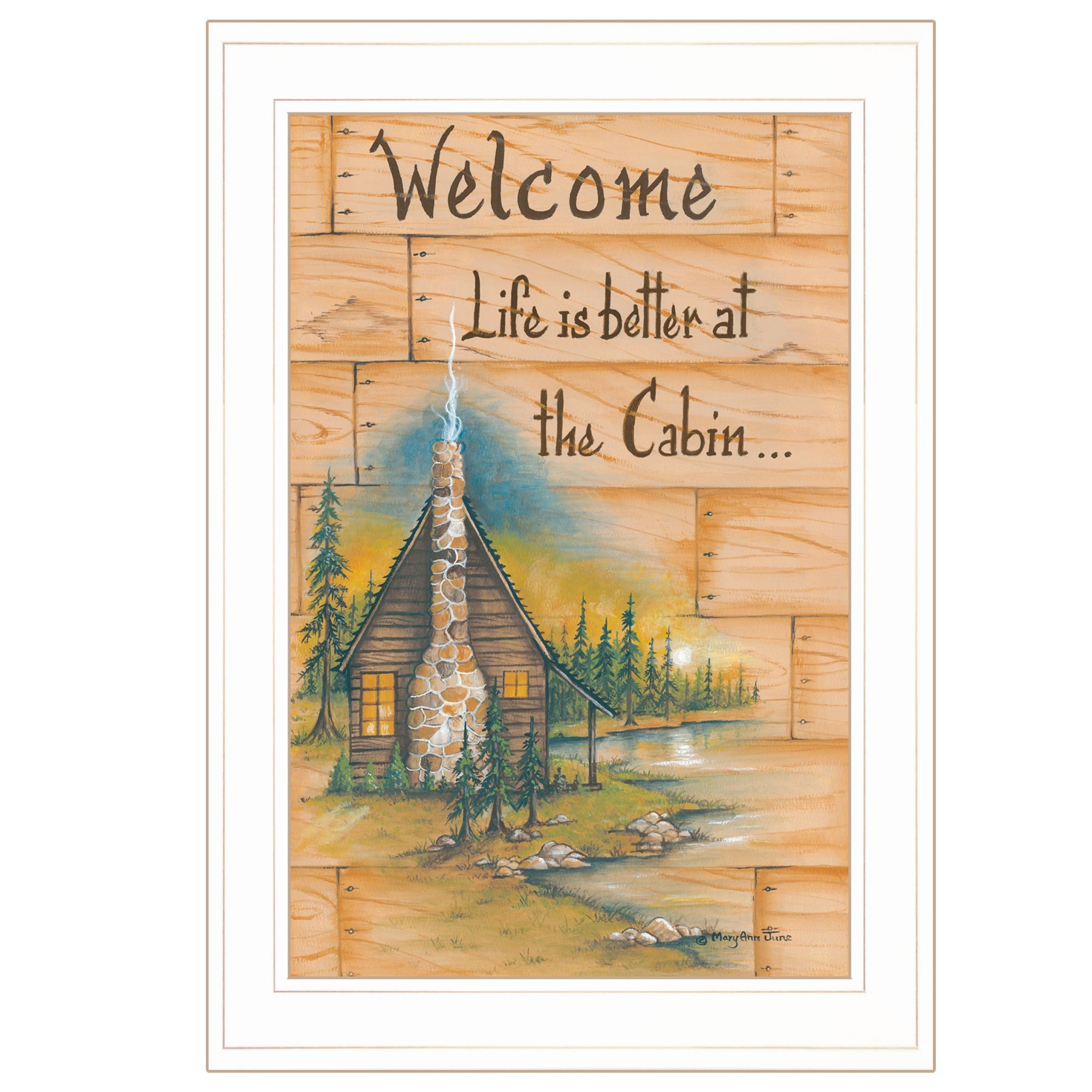 Life Is Better At The cabin 1 White Framed Print Wall Art