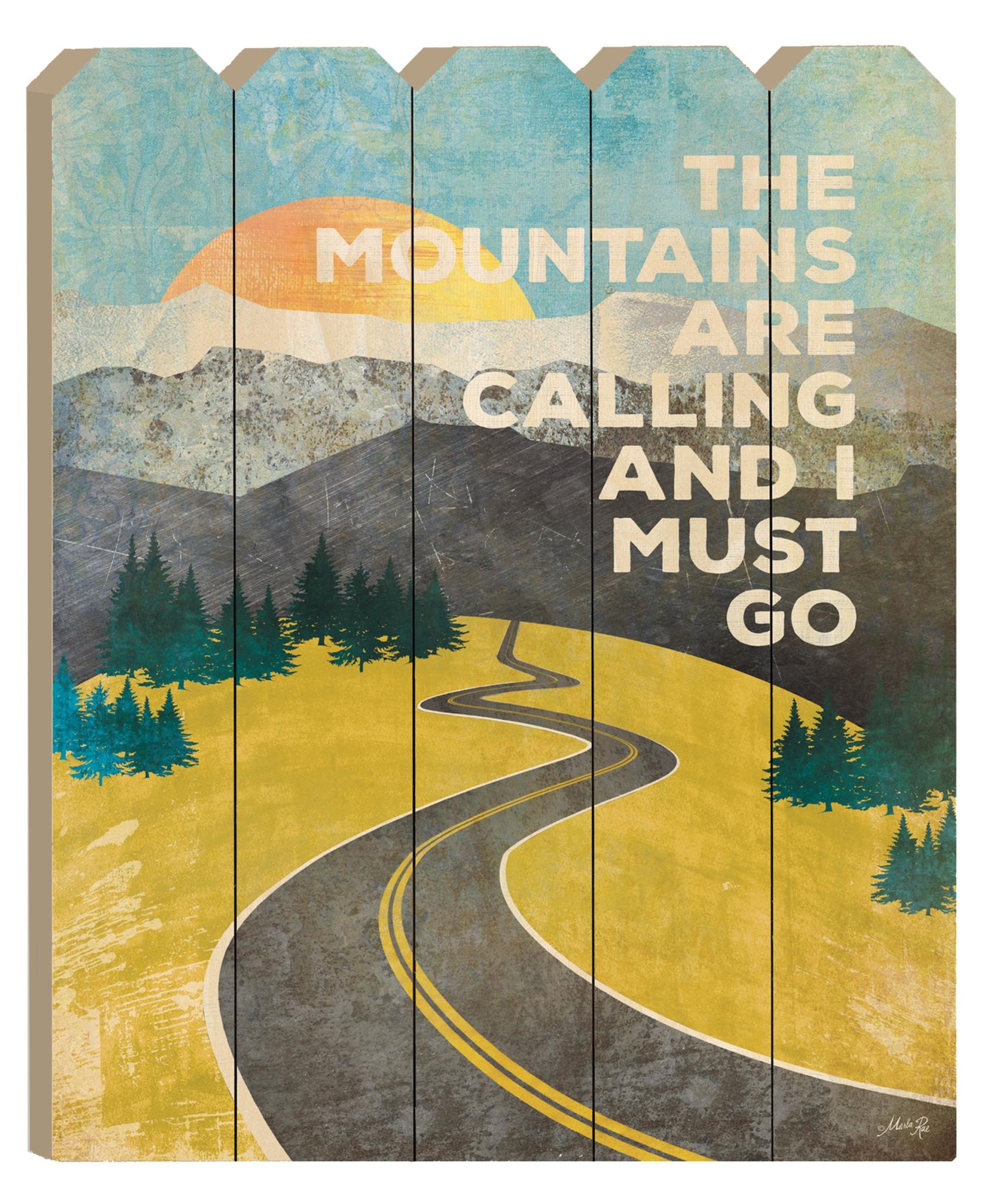 The Mountains Are calling Unframed Picket Fence Wall Art