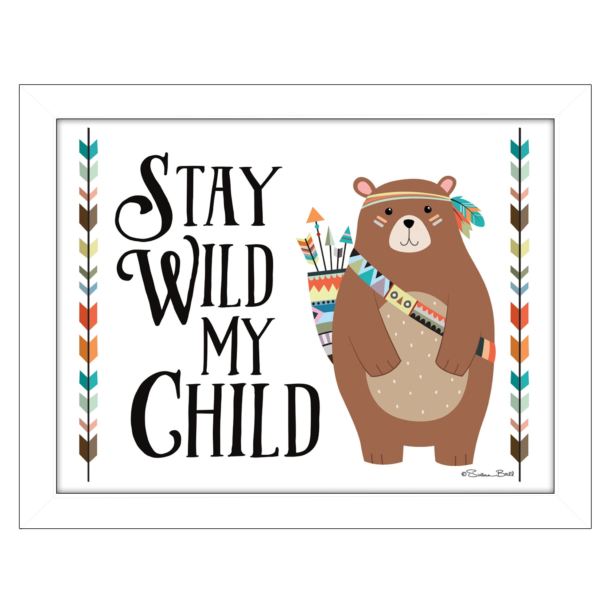 Stay Wild My child 2 White Framed Print Wall Art