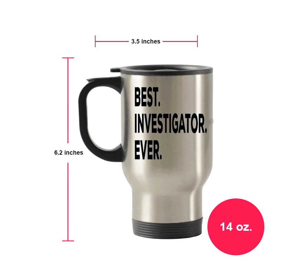 Spreadpassion Best Investigator Ever Travel Mug - Investigation Travel Insulated Tumblers - Private Detective Coroner Death Crim