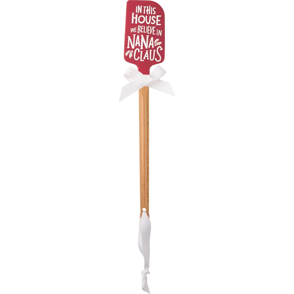 Primitives By Kathy 110971 In This House We Believe In Nana Claus Spatula, 13 Inches
