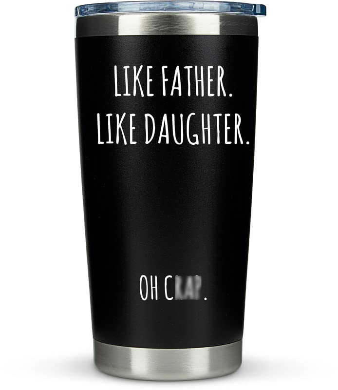 KLUBI Like Father Like Daughter Mug Fathers Day Gift From Daughter Funny Dad Birthday Gifts From Daughter 20 Ounce Dad Tumbler F