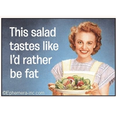 Rectangle Magnet- This Salad Tastes Like I'D Rather Be Fat