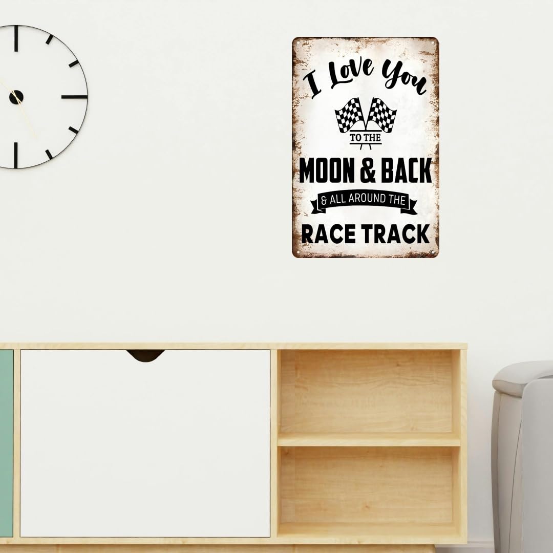 Race Car Room Decor For Boys Funny I Love You To The Moon And Back All Around The Race Track Metal Tin Sign Hot Wheels Bedroom D