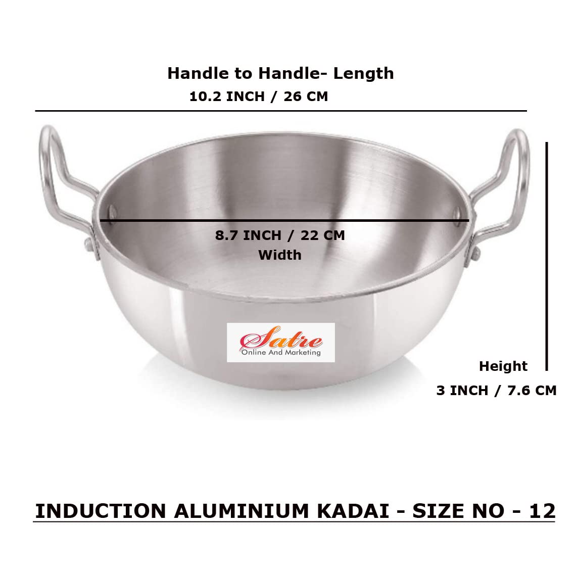 Satre Online And Marketing Induction Aluminium Kadai No.12, Size Kadhai Frying Pan Cookware Pan,Thickness 4 Mm,Silver