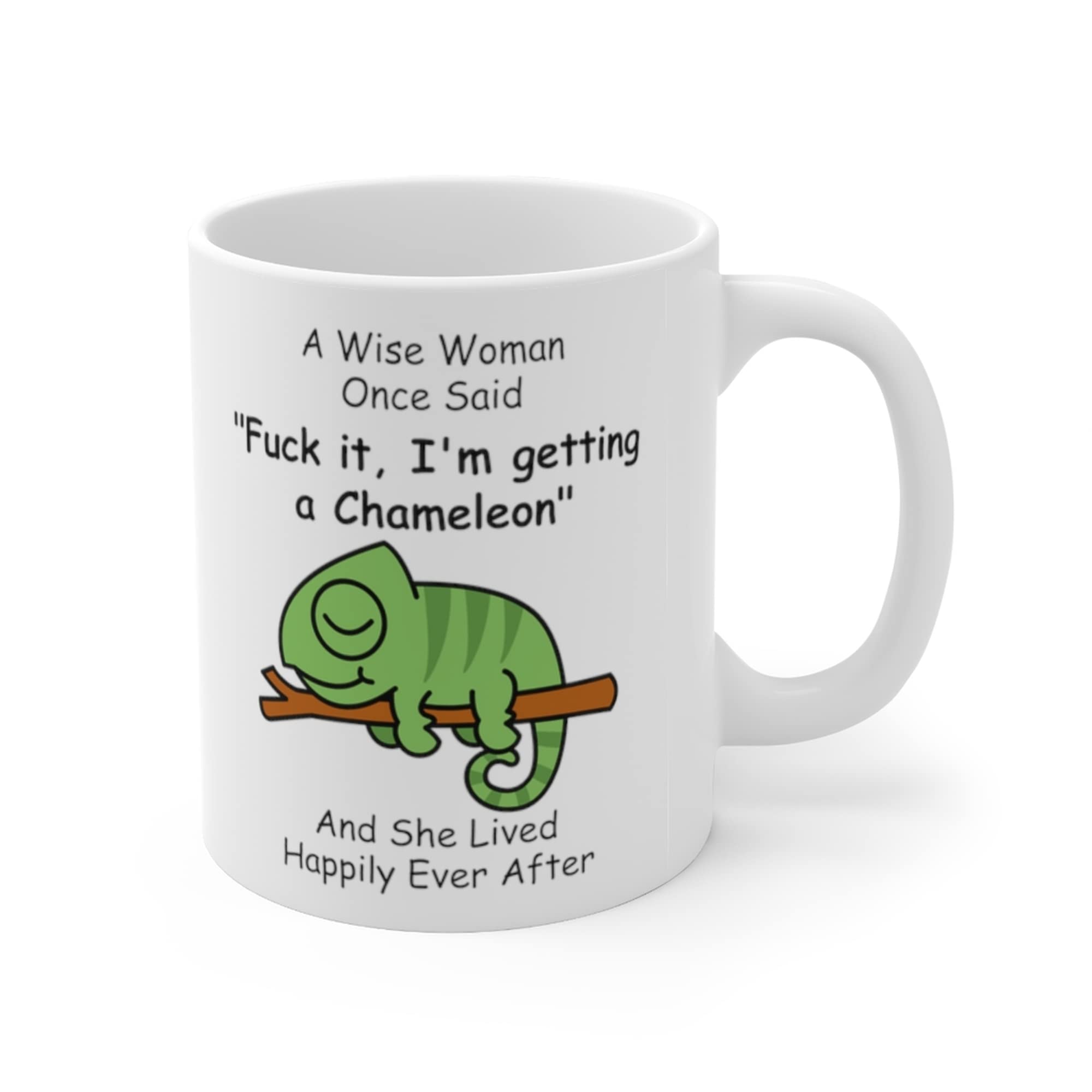 Funny Chameleon Gifts For Women Animals Lovers Pets Mom Mother 'S Day 2024 A Wise Woman Once Said Coffee Mug With Fun Quotes Cer