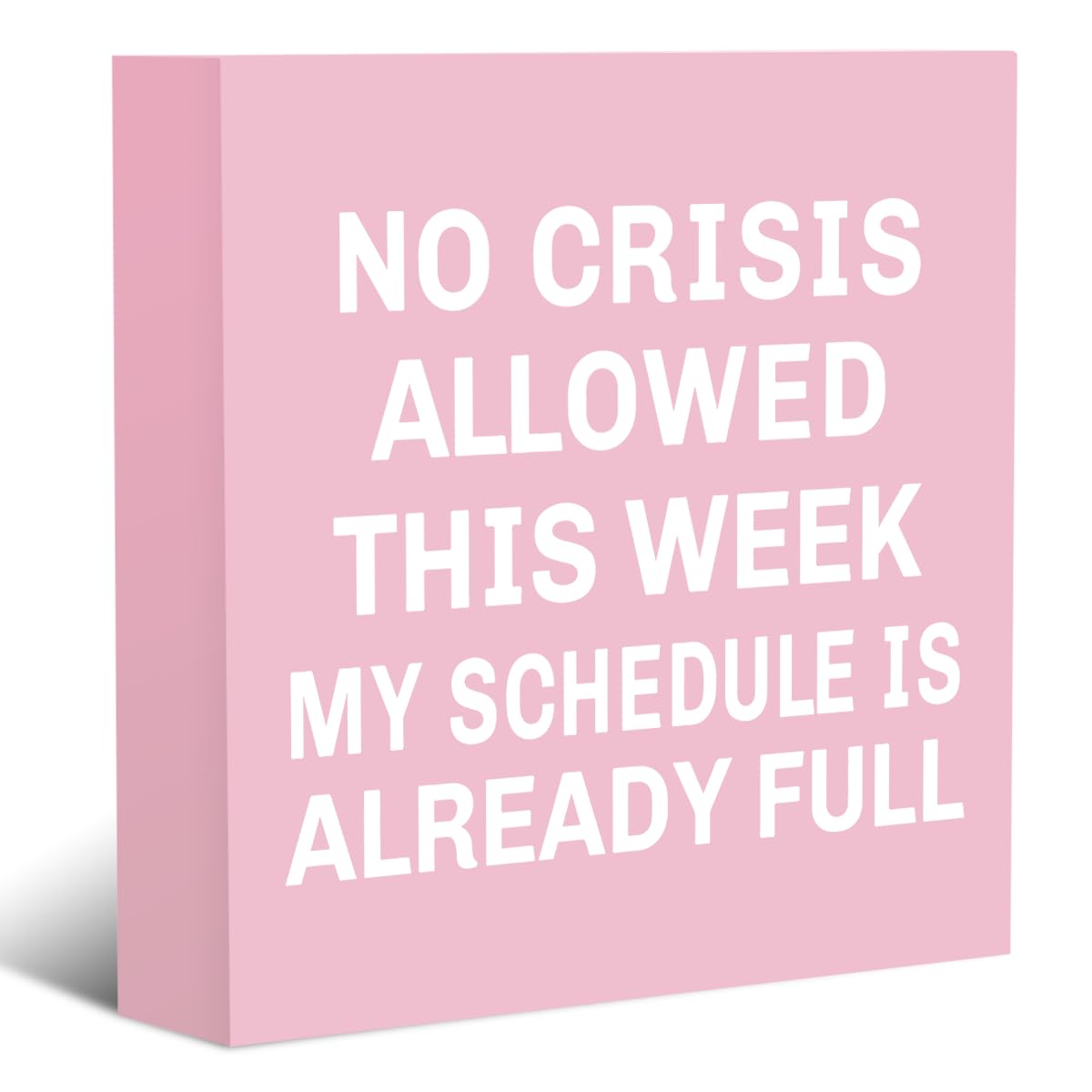 Pink Boss Gifts for Women Men Boss Lady Manager Coworker Funny Home Office Desk Decor No Crisis Allowed This Week Sign 5 X 5 Inc