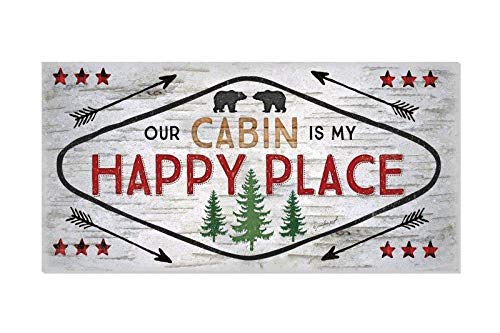 Our Cabin is My Happy Place Rustic Wood Wall Sign 9x18