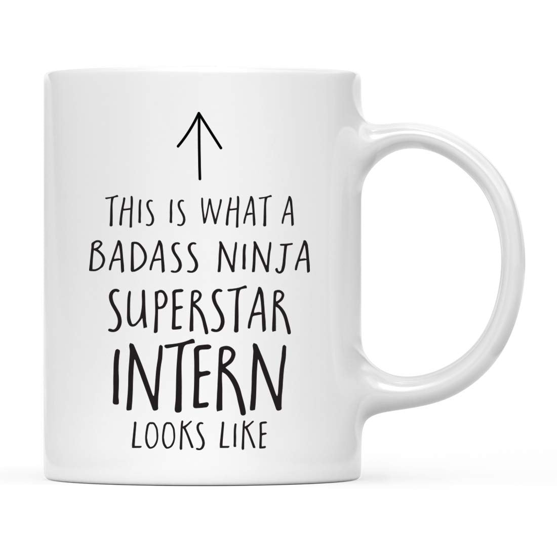 Andaz Press Funny 11oz. Ceramic Coffee Tea Mug Gift, This is What a Badass Ninja Superstar Intern Looks Like, 1-Pack, Birthday C