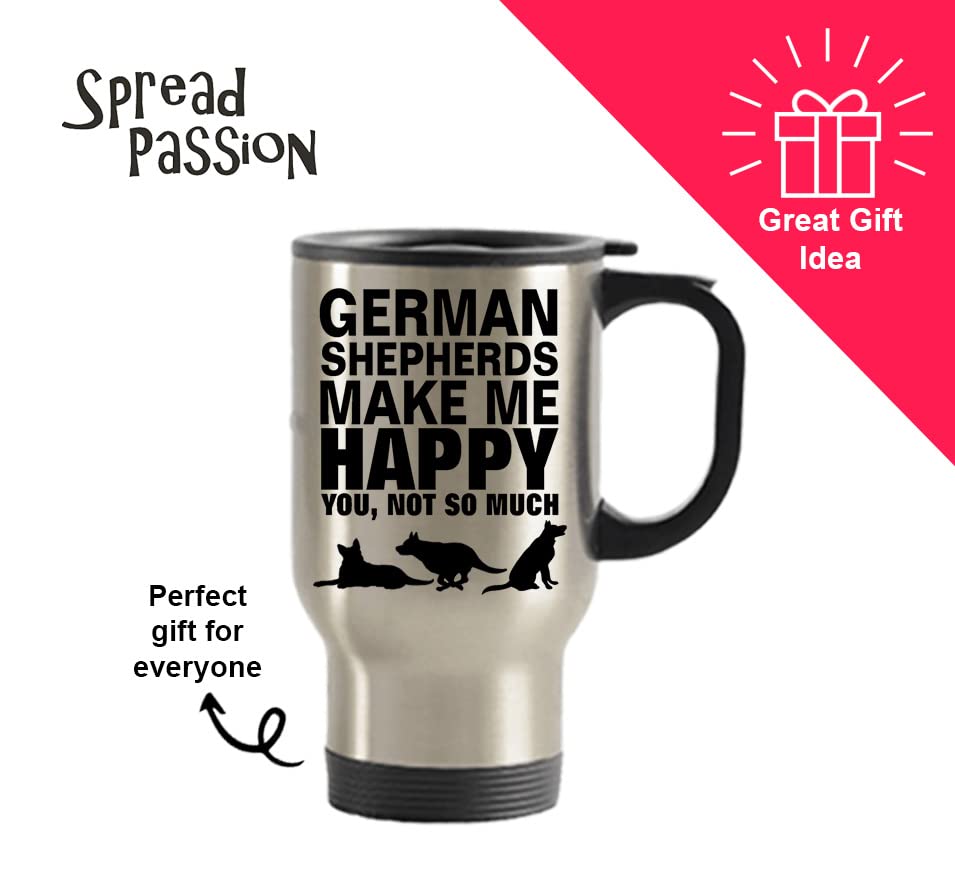 Dogsmakemehappy - German Shepherd Tumbler - Stainless Steel Novelty Tumbler For Birthday And Anniversary Parties - Gift Idea For