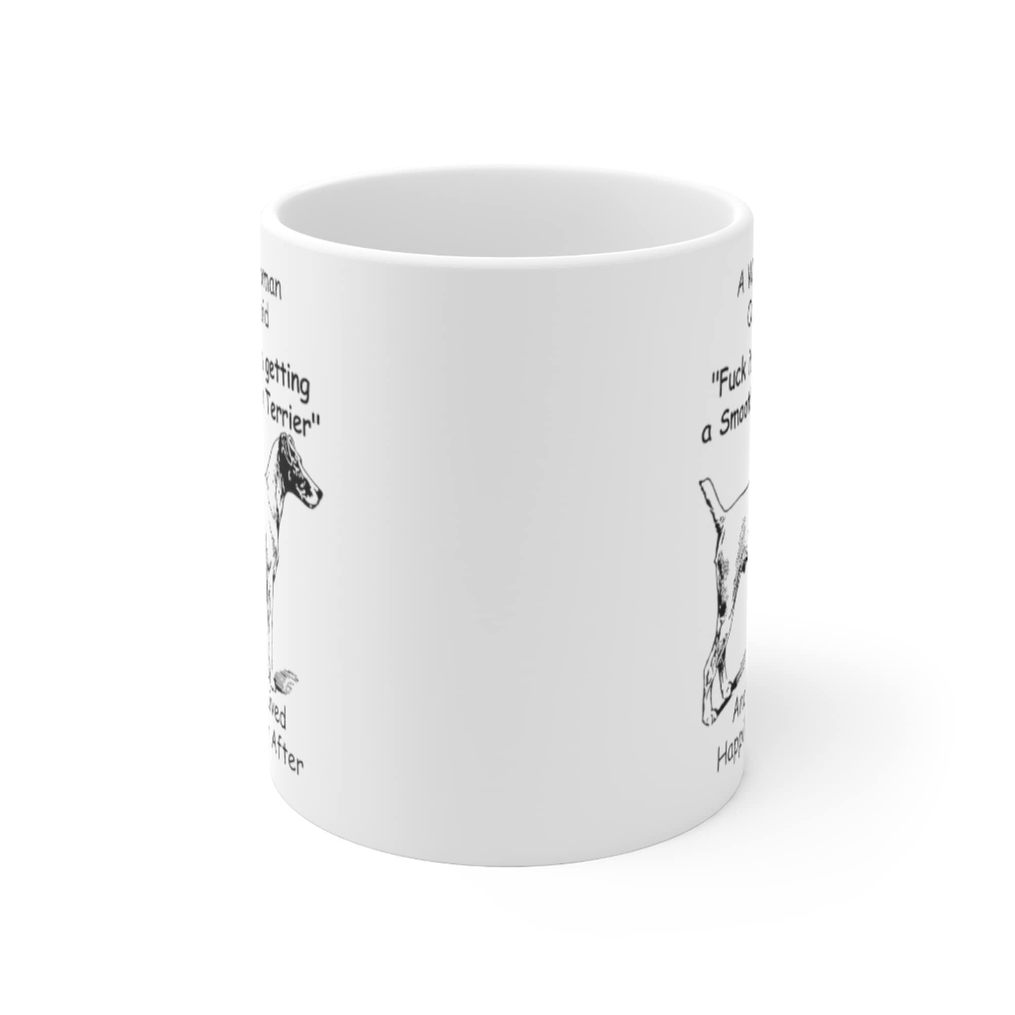 Lovesout Funny Smooth Fox Terrier Dog Mom Gifts For Women Mother 'S Day 2024 A Wise Woman Once Said Coffee Mugs With Fun Quotes