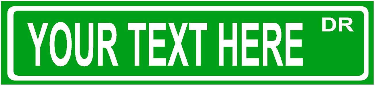 ANY AND ALL GRAPHICS Standard Green Design with Custom Personalized Lettering Aluminum Novelty Street Sign