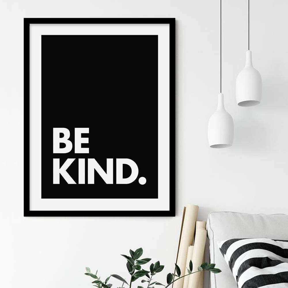 COLOSSAL ART HOUSE Be Kind Black & White Motivational Quote Frames Framed Poster for Home and Office Wall Dcor (Large, 13x17 Inc