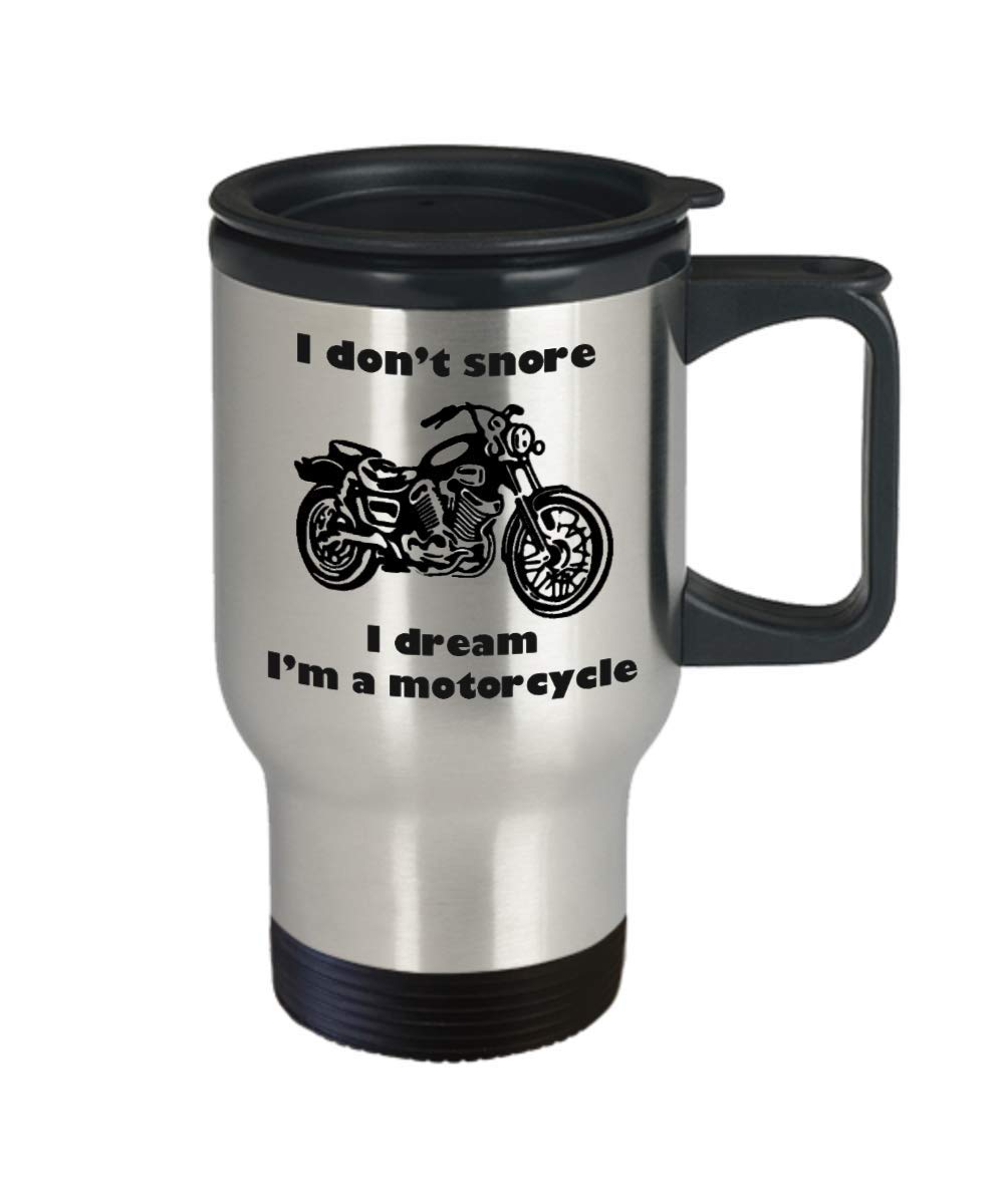 I Don'T Snore I Dream I'M A Motorcycle Novelty Stainless Steel 14 Oz Coffee Travel Mug, Motorbike Enthusiast Cup Biker Dad Grand
