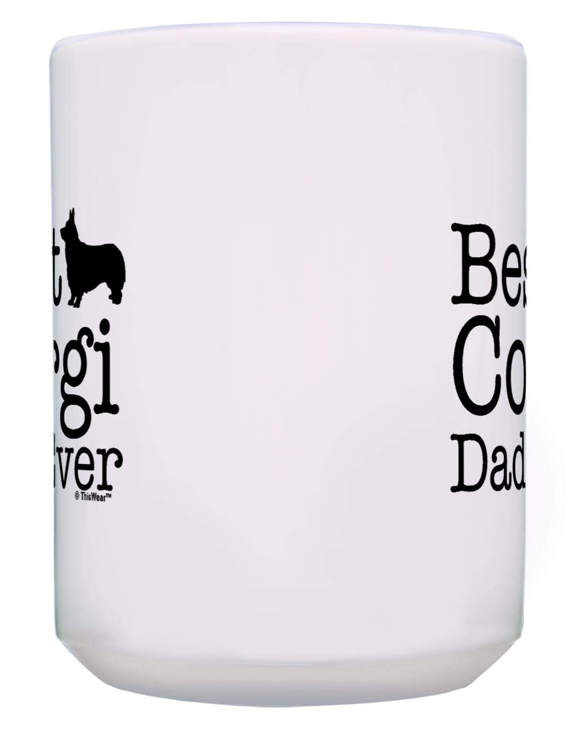 ThisWear Best Corgi Mom and Dad Mug Set Corgi Parents 2 Pack 15oz Ceramic Coffee Mug Set Corgi Dad & Mom