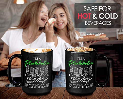 Gardener Coffee Mug 15Oz - I 'M A Plantaholic On The Road To Recovery - Funny Gardening Garden Plant Lovers Flower Horticulturis