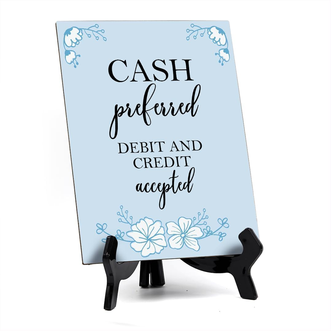 Cash Preferred Debit And Credit Accepted Table Sign With Acrylic Easel Stand (6 x 8) - 1 Pack