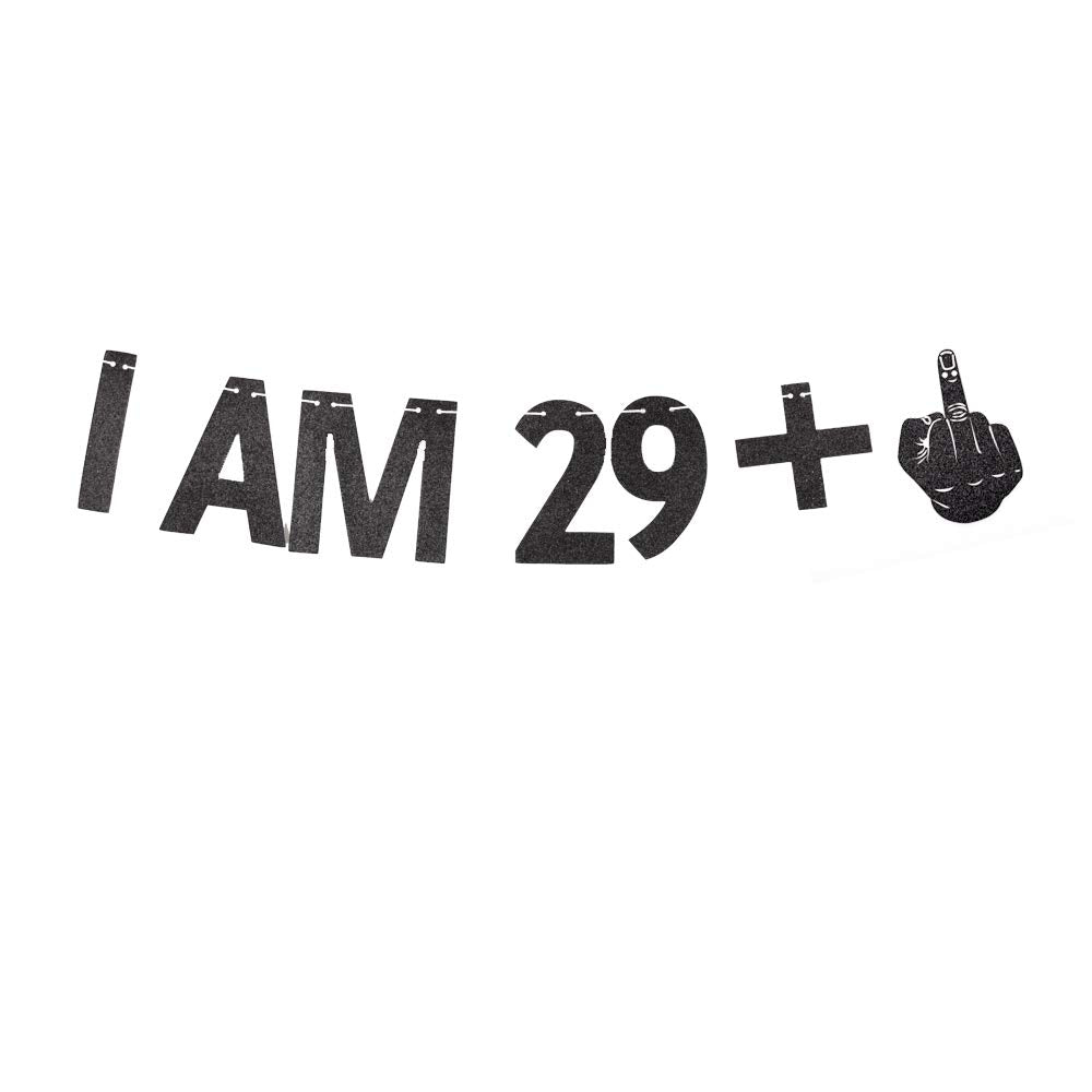 I Am 29+1 Banner, 30Th Birthday Party Sign Funny/Gag 30 Bday Party Decorations Black Gliter Paper Photoprops