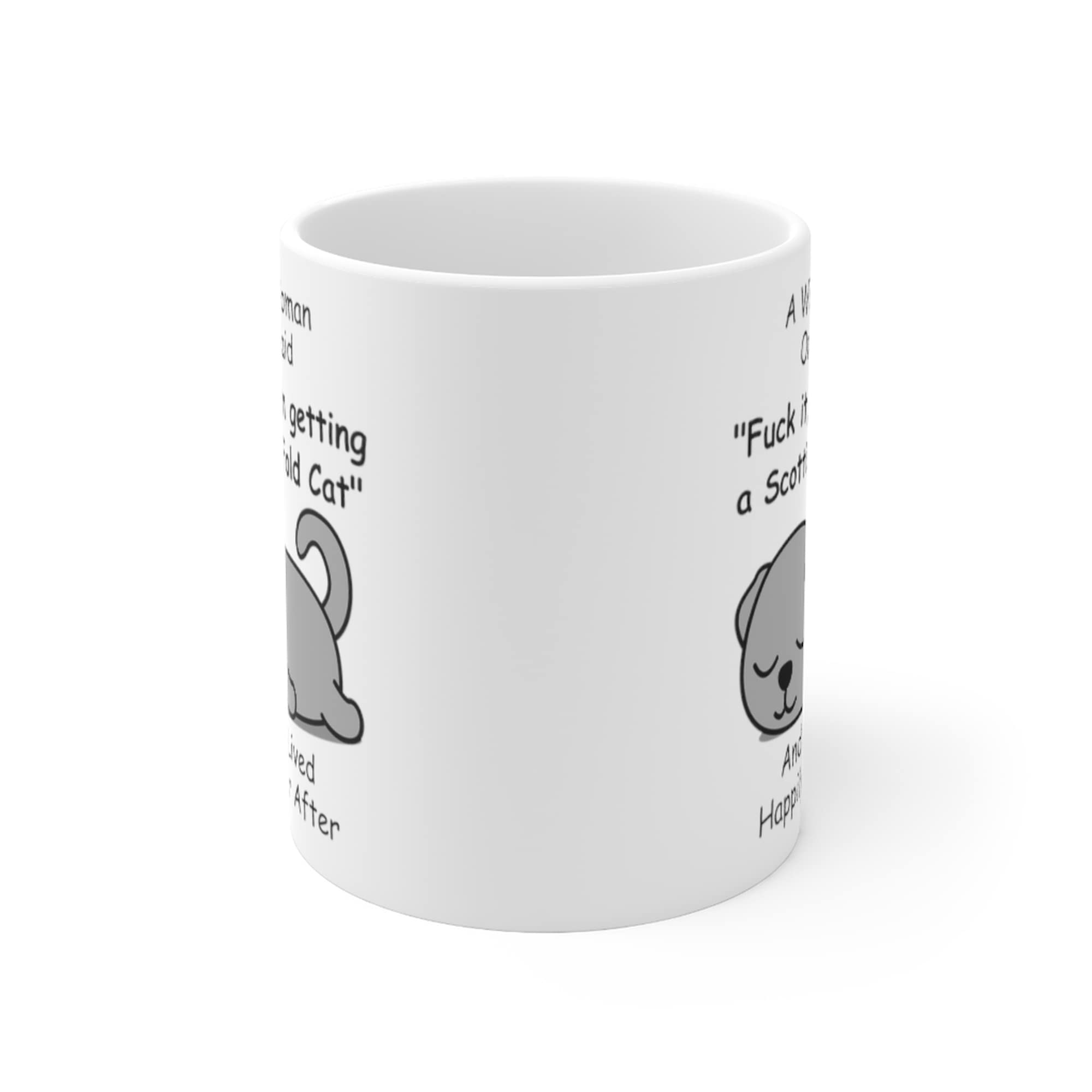 Funny Scottish Fold Cat Gifts For Women Kitten Lovers Pets Mom Mother 'S Day 2024 A Wise Woman Once Said Coffee Mug With Fun Quo