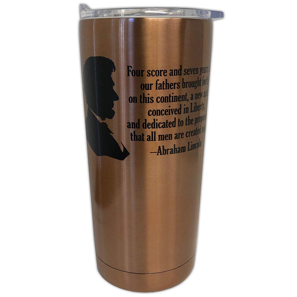 Pigment And Hue,Inc. Abraham Lincoln Stainless Steel Travel Tumbler With Gettysburg Address Quote