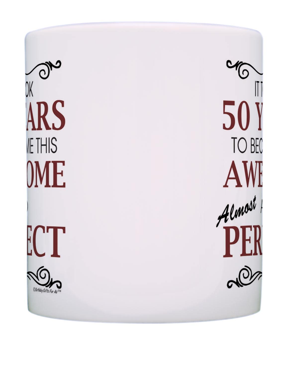Birthday Gifts For All 50Th Took 50 Years Awesome Funny Party Gift 11Oz Coffee Mug Tea Cup White