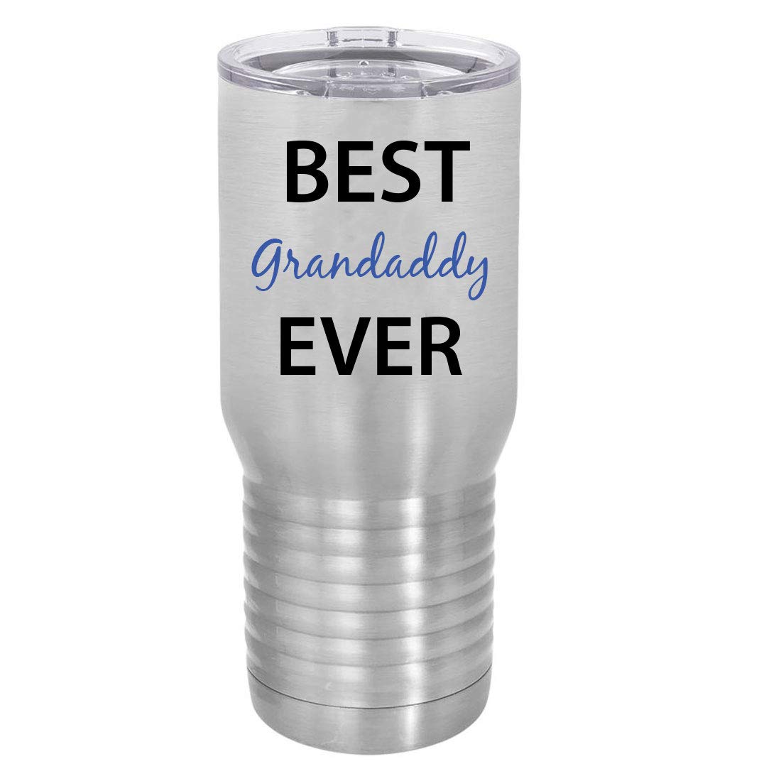 Best Grandaddy Ever Stainless Steel Vacuum Double-Walled Insulated 20 Oz Tumbler Travel Coffee Mug With Clear Lid, Silver