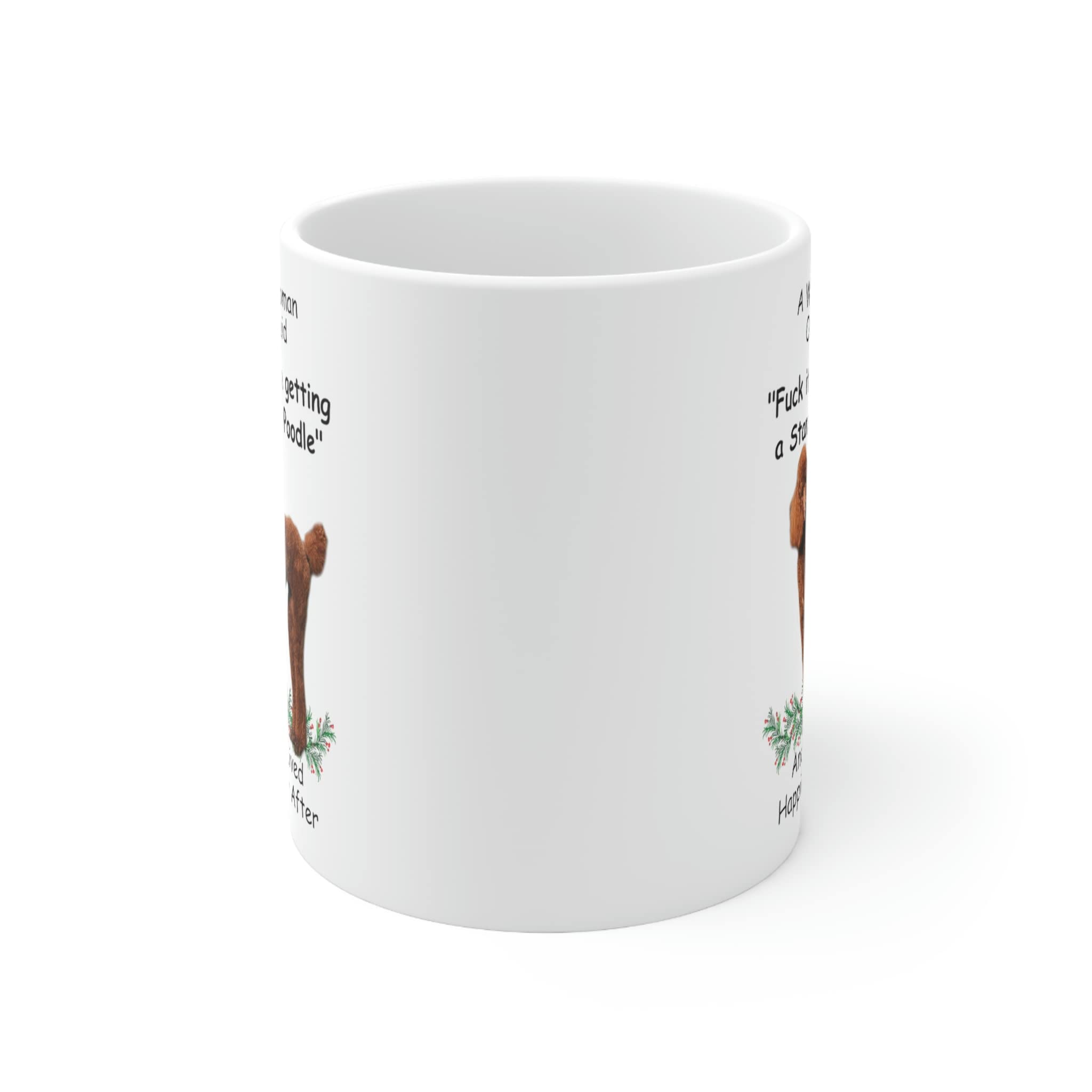 Funny Red Standard Poodle Dog Mom Gifts For Women Puppy Lovers Mother 'S Day 2024 A Wise Woman Once Said Coffee Mug With Fun Quo