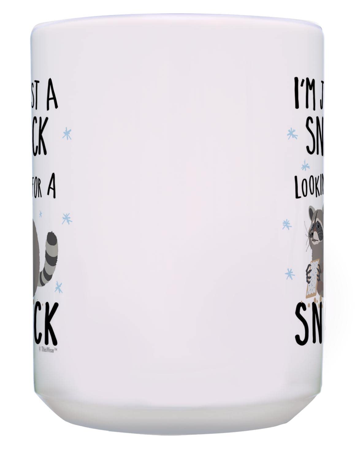 Raccoon Coffee Mug Just a Snack Lookin' for a Snack Trash Panda Mug 15-oz Coffee Mug Tea Cup White