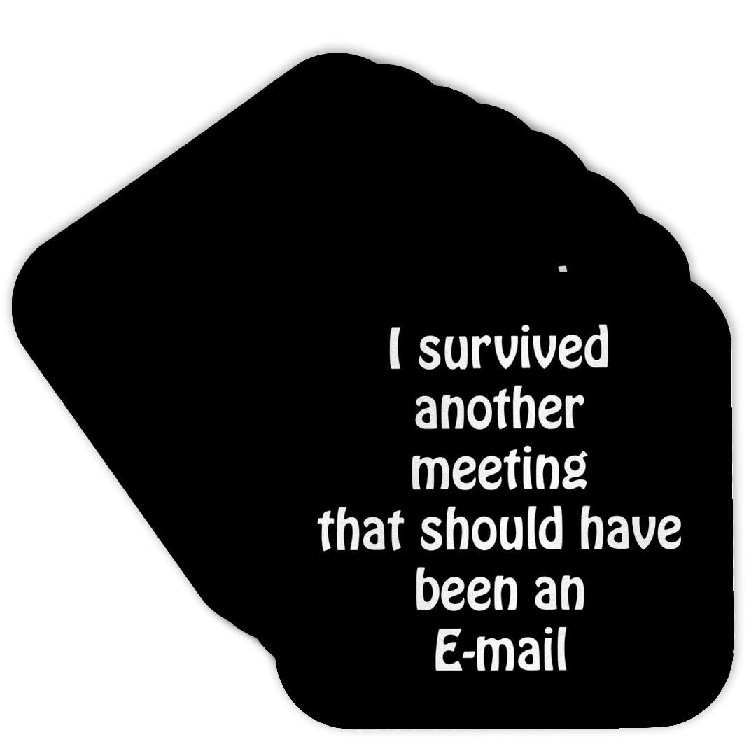 3dRose CST_218472_2 I Survived Another Meeting That Should Have Been an Email Soft Coasters, (Set of 8)