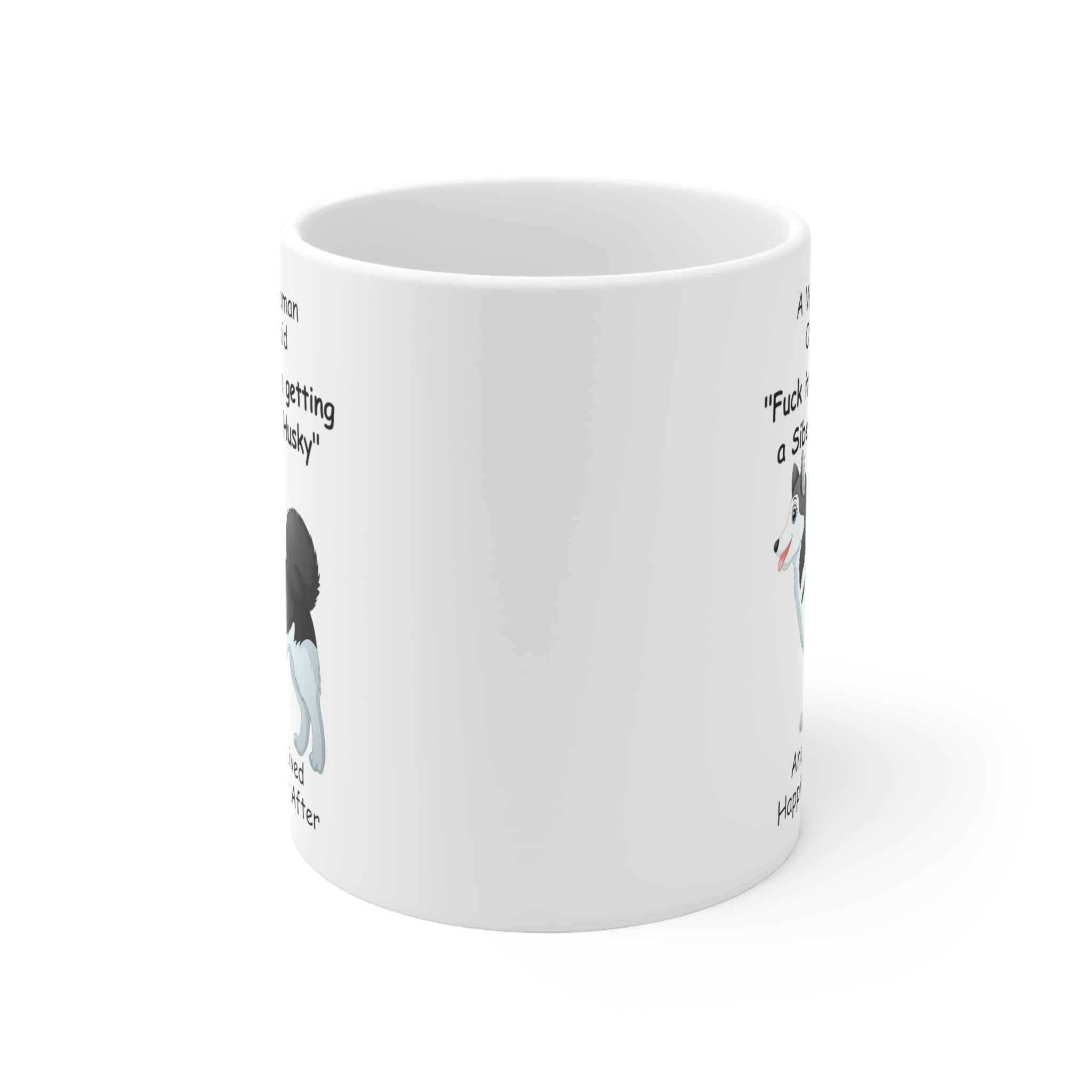 Funny Clip Art Siberian Husky Dog Mom Gifts For Women Puppy Lovers Mother 'S Day 2024 A Wise Woman Once Said Coffee Mug With Fun
