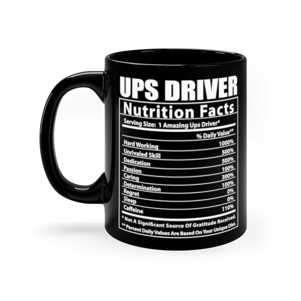 Lovesout Funny Ups Driver Nutritional Facts Christmas 2024 Gifts Hilarious Coffee Mug Ceramic Cups Black 11 Oz