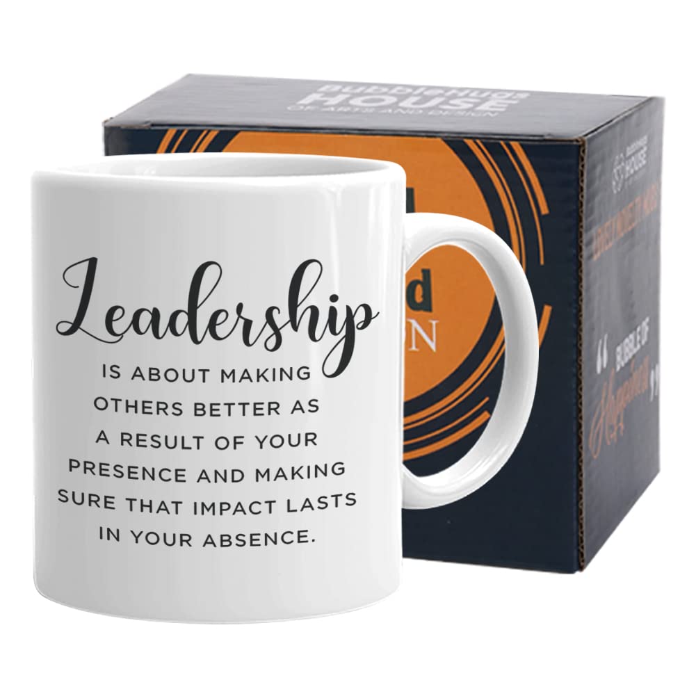 Bubble Hugs Inspirational Coffee Mug 11 Oz, Leadership Is About Making Others Better Motivational Appreciation Gift For Supervis