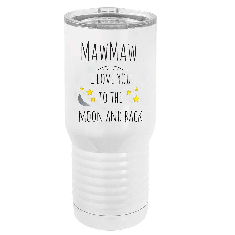 Mawmaw - I Love You To The Moon And Back Stainless Steel Vacuum Double-Walled Insulated 20 Oz Tumbler Travel Coffee Mug With Cle