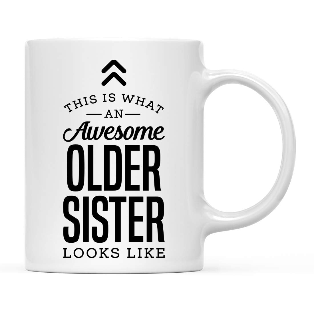 Andaz Press 11oz. Ceramic Coffee Tea Mug Gift, This is What an Awesome Older Sister Looks Like, 1-Pack, Birthday Gift Ideas Cowo
