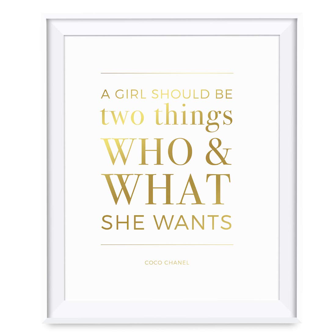 Andaz Press Women'S Wall Art Collection, 8.5X11-Inch, Metallic Gold Ink, A Girl Should Be Two Things: Who And What She Wants, Co