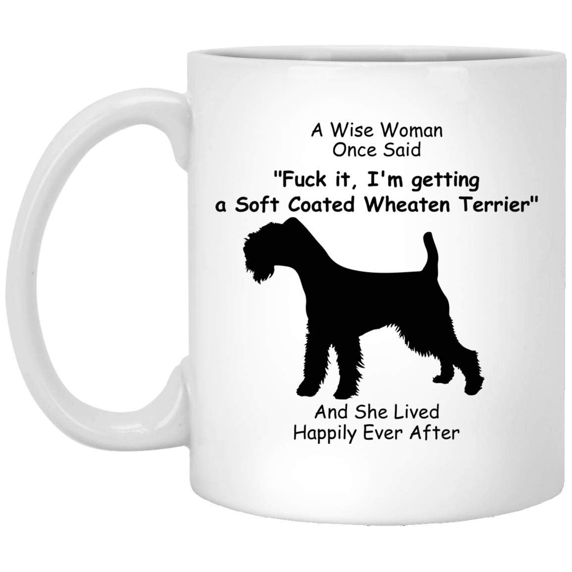Lovesout Funny Soft Coated Wheaten Terrier Silhouette Gifts For Women Mother 'S Day 2024 A Wise Woman Once Said Coffee Mug With