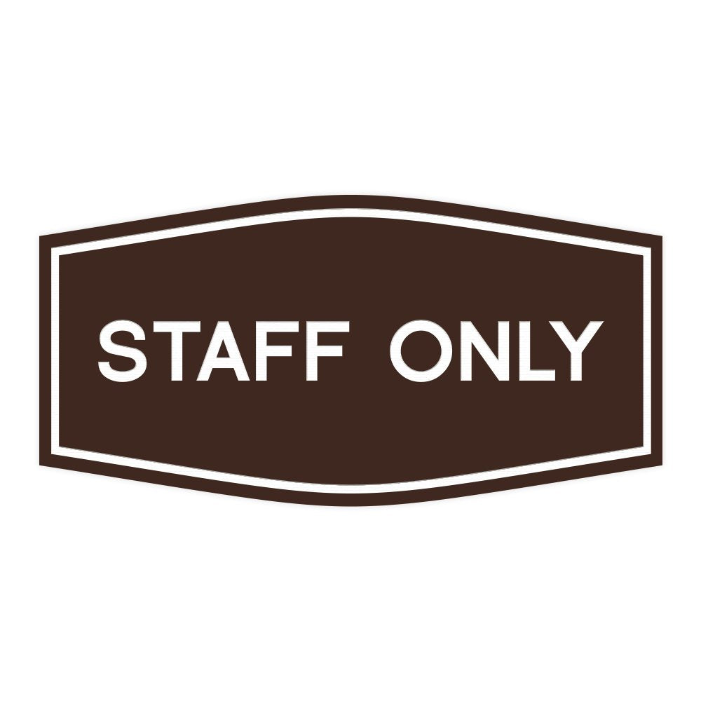 All Quality Fancy Staff Only Wall or Door Sign - Durable Material | Keep Visitors and Guests Safe (Dark Brown) - Small (1 Pack)