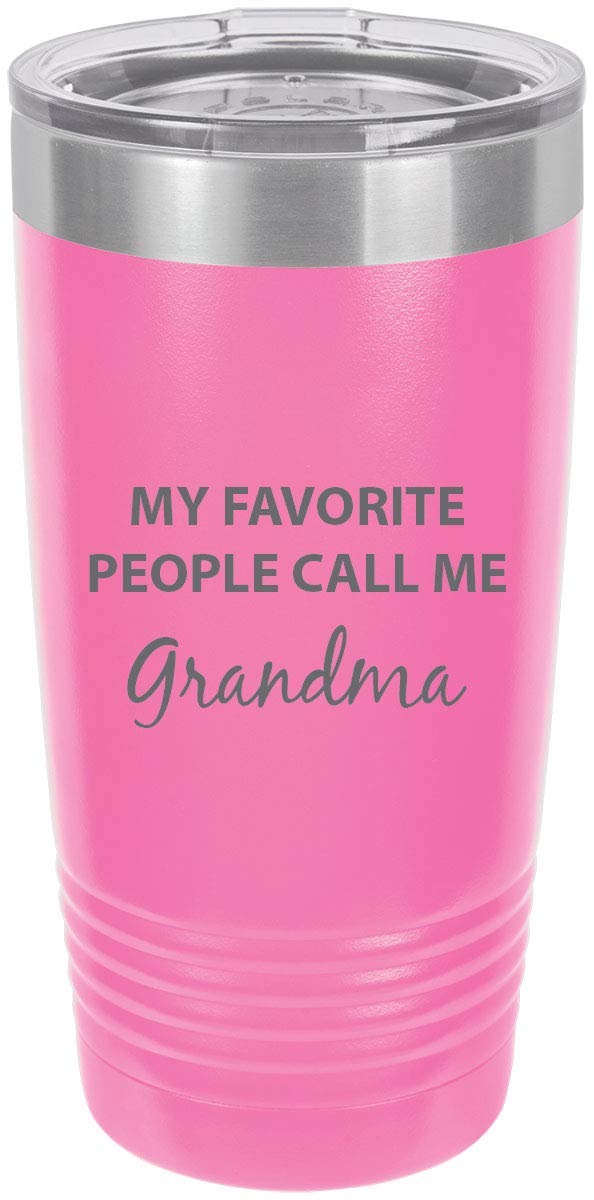 Customgiftsnow My Favorite People Call Me Grandma Stainless Steel Engraved Insulated Tumbler 20 Oz Travel Coffee Mug, Pink