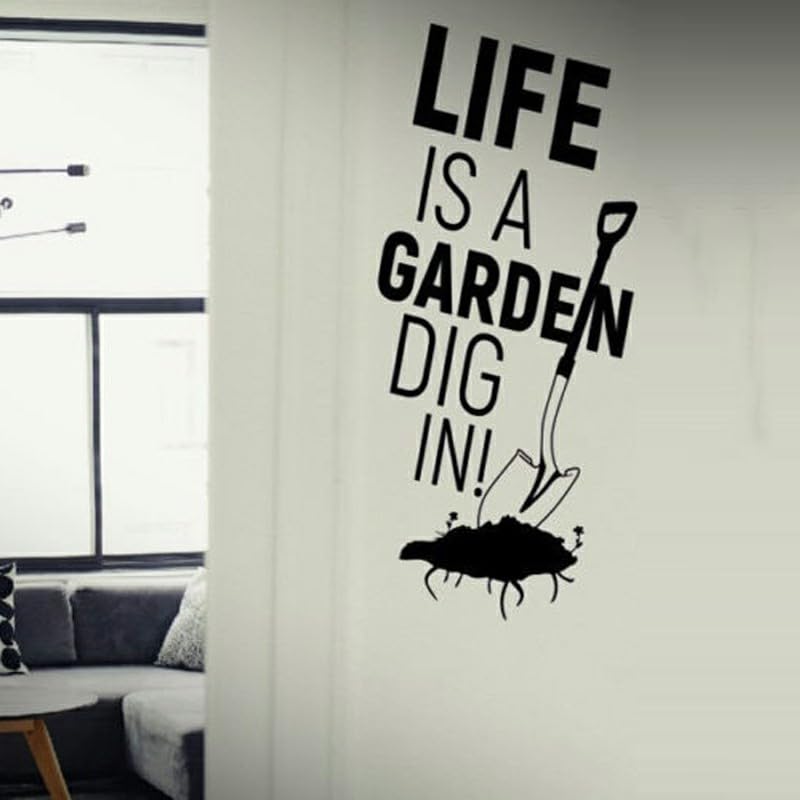 GADGETS WRAP Wall Decal Vinyl Sticker Life is a garden Dig in for Office Home Wall Decoration